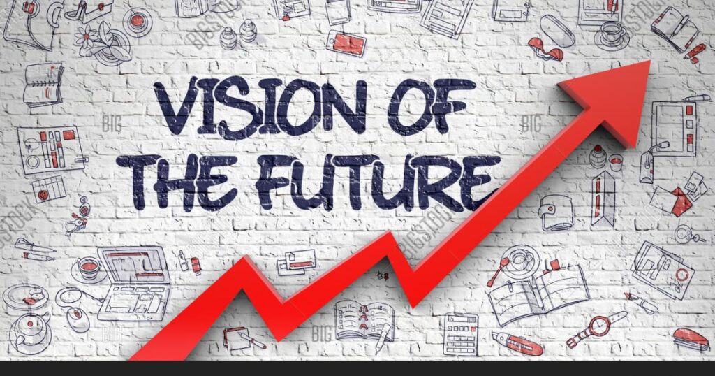 Vision for the Future